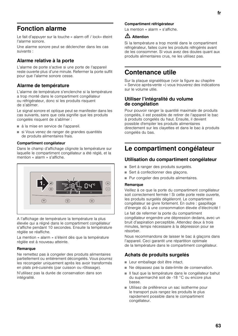 Fonction alarme, Alarme relative à la porte, Alarme de température | Compartiment congélateur, Compartiment réfrigérateur, Contenance utile, Utiliser l’intégralité du volume de congélation, Le compartiment congélateur, Utilisation du compartiment congélateur, Achats de produits surgelés | Neff K5920D1 User Manual | Page 63 / 129