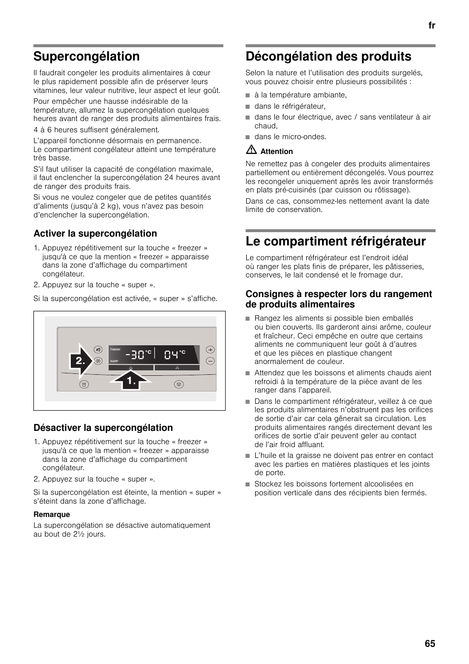 Supercongélation, Activer la supercongélation, Désactiver la supercongélation | Décongélation des produits, Le compartiment réfrigérateur, Fr 65 | Neff K5920D1 User Manual | Page 65 / 129