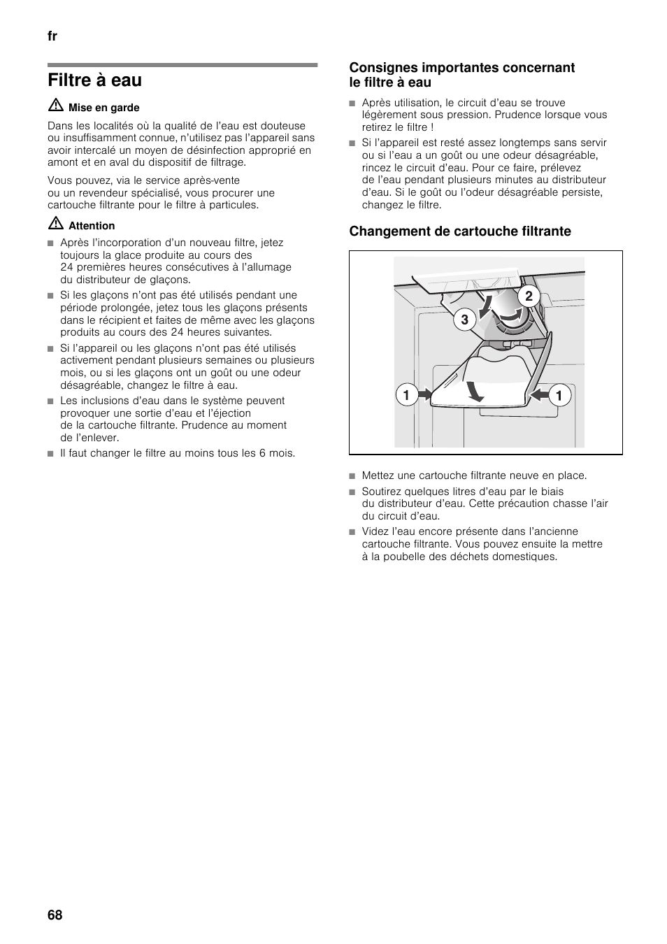 Filtre à eau, Consignes importantes concernant le filtre à eau, Changement de cartouche filtrante | Fr 68 | Neff K5920D1 User Manual | Page 68 / 129