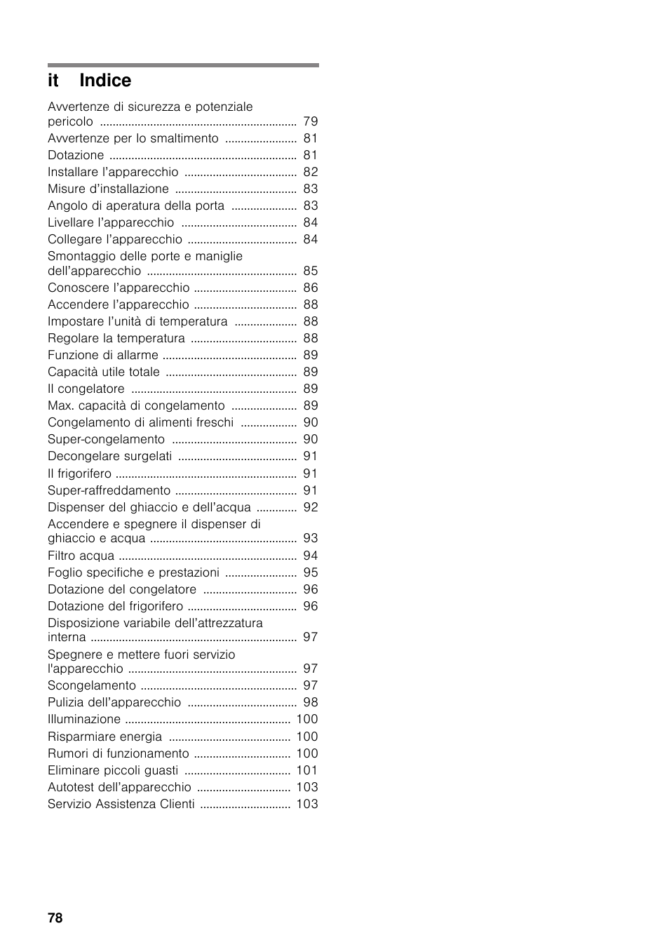 It indiceit istruzioni per il montaggio e l’uso, Istruzioni per il montaggio e l’uso, Indice | It indice | Neff K5920D1 User Manual | Page 78 / 129