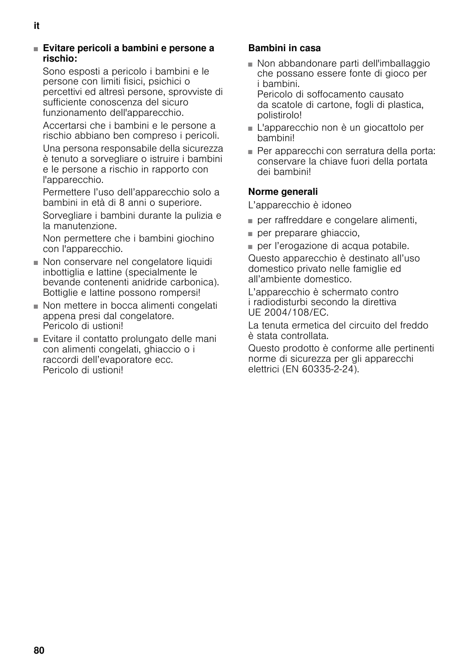 Bambini in casa, Norme generali | Neff K5920D1 User Manual | Page 80 / 129