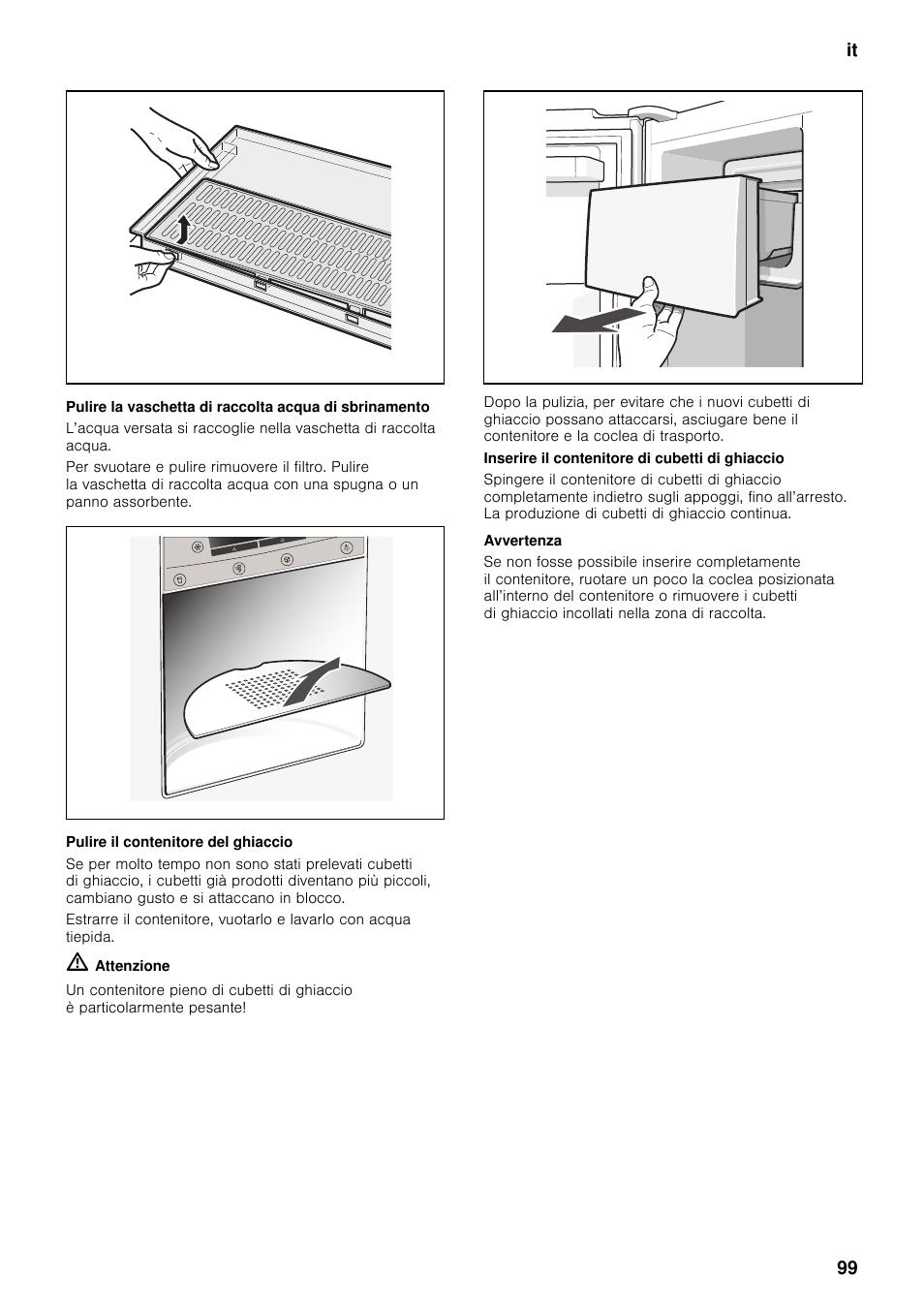 Pulire il contenitore del ghiaccio | Neff K5920D1 User Manual | Page 99 / 129