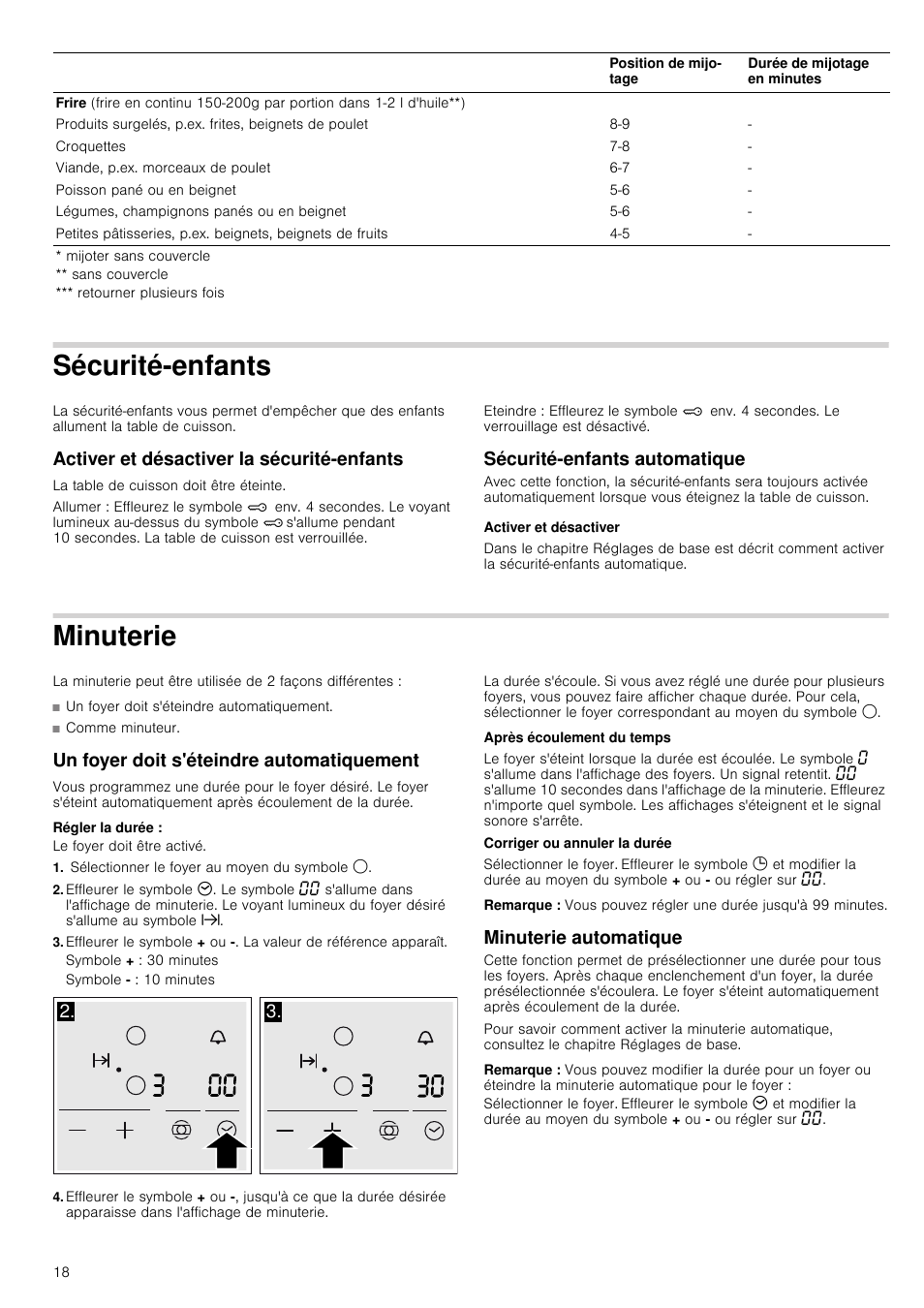 Sécuritéenfants, Activer et désactiver la sécuritéenfants, Sécuritéenfants automatique | Activer et désactiver, Minuterie, Un foyer doit s'éteindre automatiquement, Sélectionner le foyer au moyen du symbole, Symbole + : 30 minutes, Symbole - : 10 minutes, Remarque | Neff T18B42N2 User Manual | Page 18 / 48