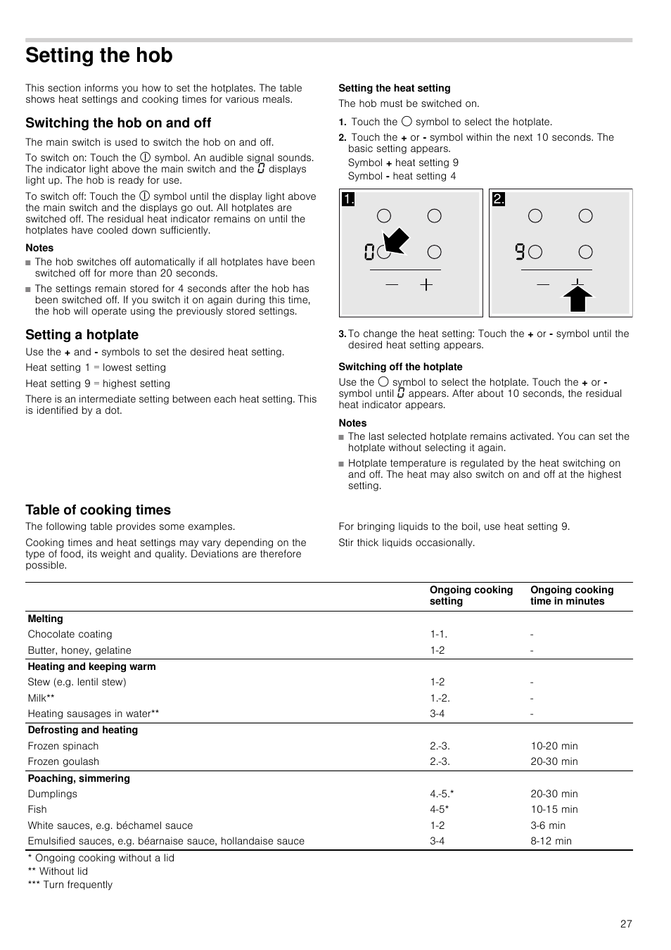 Setting the hob, Switching the hob on and off, Notes | Setting a hotplate, Setting the heat setting, Touch the $ symbol to select the hotplate, Symbol + heat setting 9, Symbol - heat setting 4, Switching off the hotplate, Table of cooking times | Neff T18B42N2 User Manual | Page 27 / 48