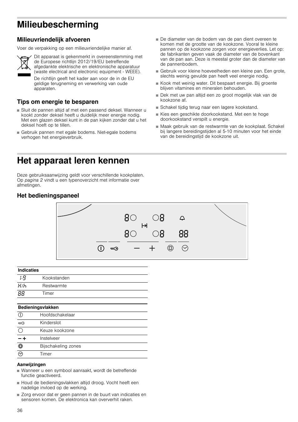 Milieubescherming, Milieuvriendelijk afvoeren, Tips om energie te besparen | Het apparaat leren kennen, Het bedieningspaneel, Aanwijzingen, Ennen | Neff T18B42N2 User Manual | Page 36 / 48