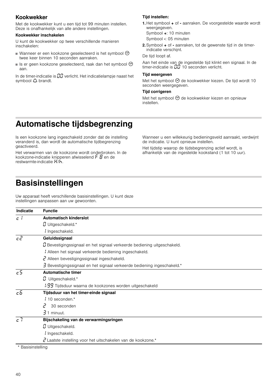 Kookwekker, Tijd instellen, Symbool +: 10 minuten | Automatische tijdsbegrenzing, Basisinstellingen, Enzing | Neff T18B42N2 User Manual | Page 40 / 48