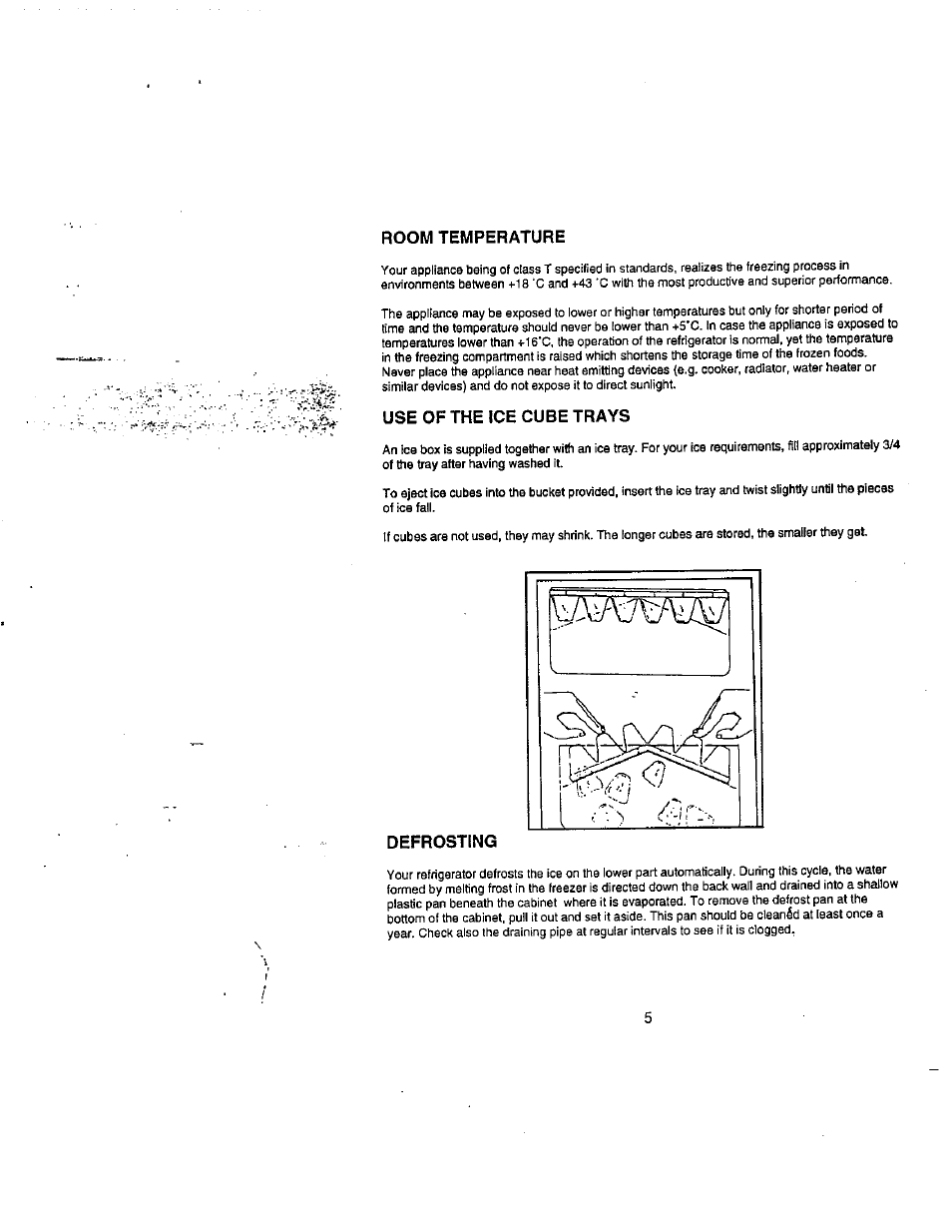 Use of the ice cube trays, Defrosting, Room temperature | Avanti 1352 YWT User Manual | Page 6 / 14