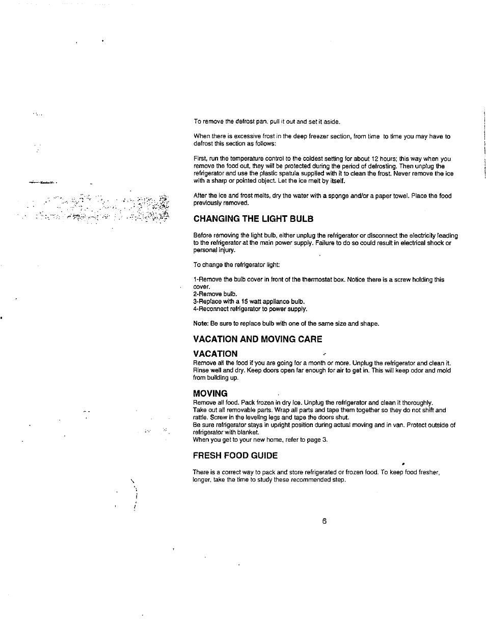 Changing the light bulb, Vacation and moving care vacation, Moving | Fresh food guide | Avanti 1352 YWT User Manual | Page 7 / 14