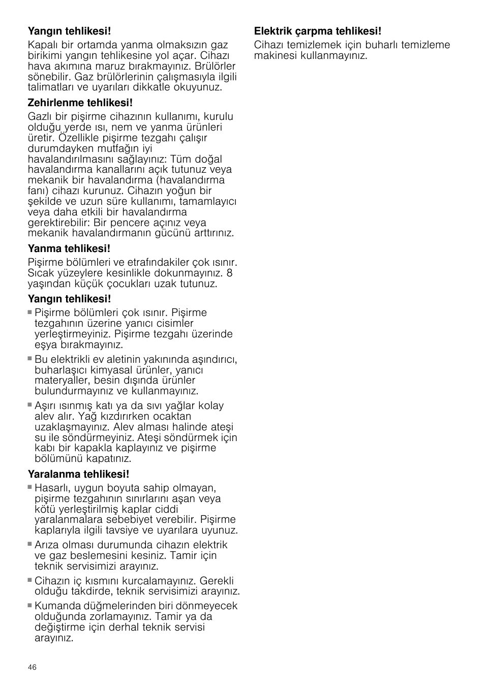 Yangın tehlikesi, Zehirlenme tehlikesi, Yanma tehlikesi | Yaralanma tehlikesi, Elektrik çarpma tehlikesi | Neff M3126N1 User Manual | Page 46 / 51