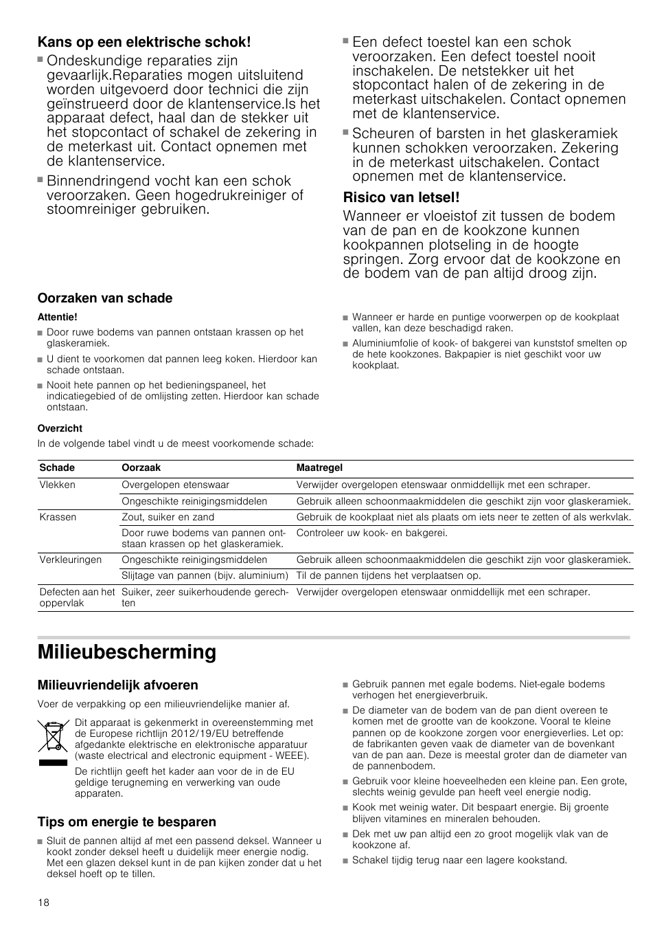 Kans op een elektrische schok, Risico van letsel, Oorzaken van schade | Attentie, Overzicht, Milieubescherming, Milieuvriendelijk afvoeren, Tips om energie te besparen | Neff T13K41N2 User Manual | Page 18 / 24