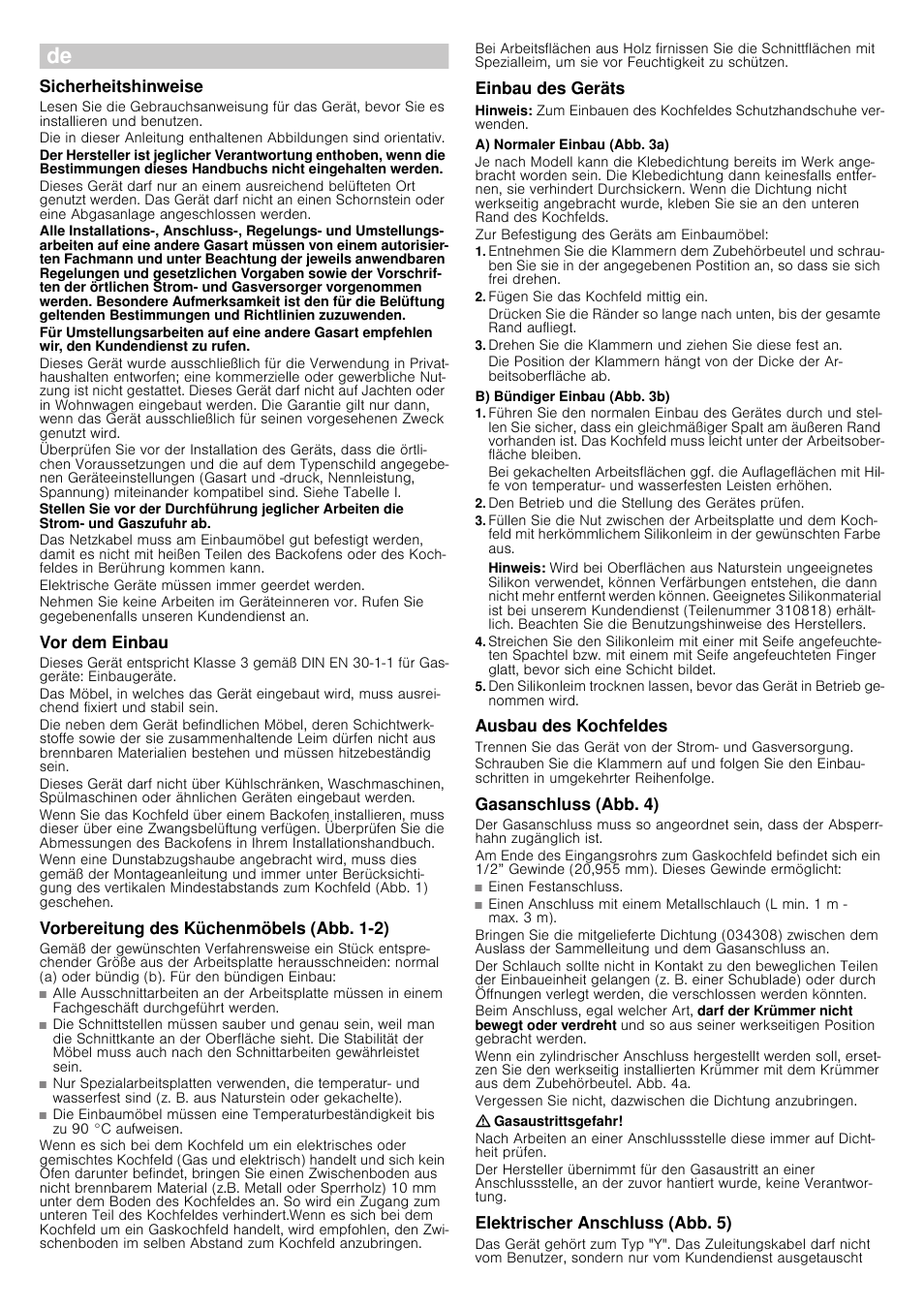 Sicherheitshinweise, Vor dem einbau, Vorbereitung des küchenmöbels (abb. 1-2) | Einbau des geräts, Hinweis, A) normaler einbau (abb. 3a), Fügen sie das kochfeld mittig ein, B) bündiger einbau (abb. 3b), Den betrieb und die stellung des gerätes prüfen, Ausbau des kochfeldes | Neff T25Z55N1 User Manual | Page 4 / 16