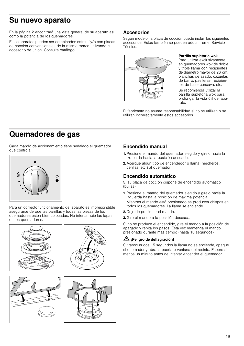 Su nuevo aparato, Accesorios, Quemadores de gas | Encendido manual, Encendido automático, Deje de presionar el mando, Gire el mando a la posición deseada, Peligro de deflagración | Neff N24K30N0 User Manual | Page 19 / 44