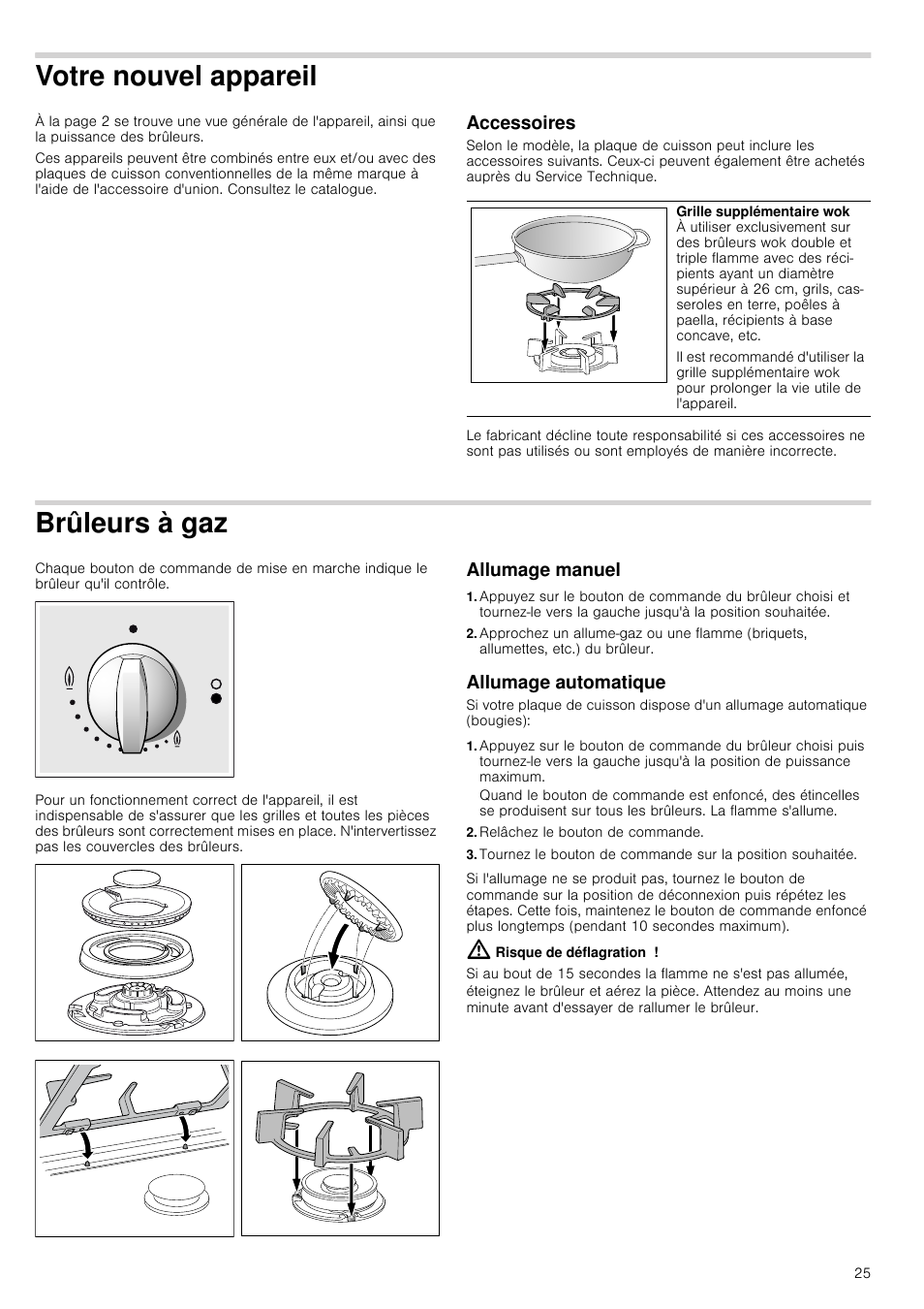 Votre nouvel appareil, Accessoires, Brûleurs à gaz | Allumage manuel, Allumage automatique, Relâchez le bouton de commande, Risque de déflagration, Allumage manuel allumage automatique | Neff N24K30N0 User Manual | Page 25 / 44