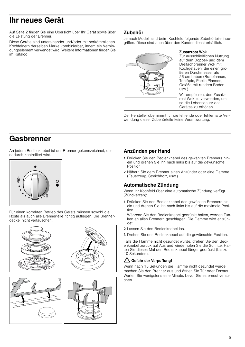 Ihr neues gerät, Zubehör, Gasbrenner | Anzünden per hand, Automatische zündung, Lassen sie den bedienknebel los, Gefahr der verpuffung | Neff N24K30N0 User Manual | Page 5 / 44