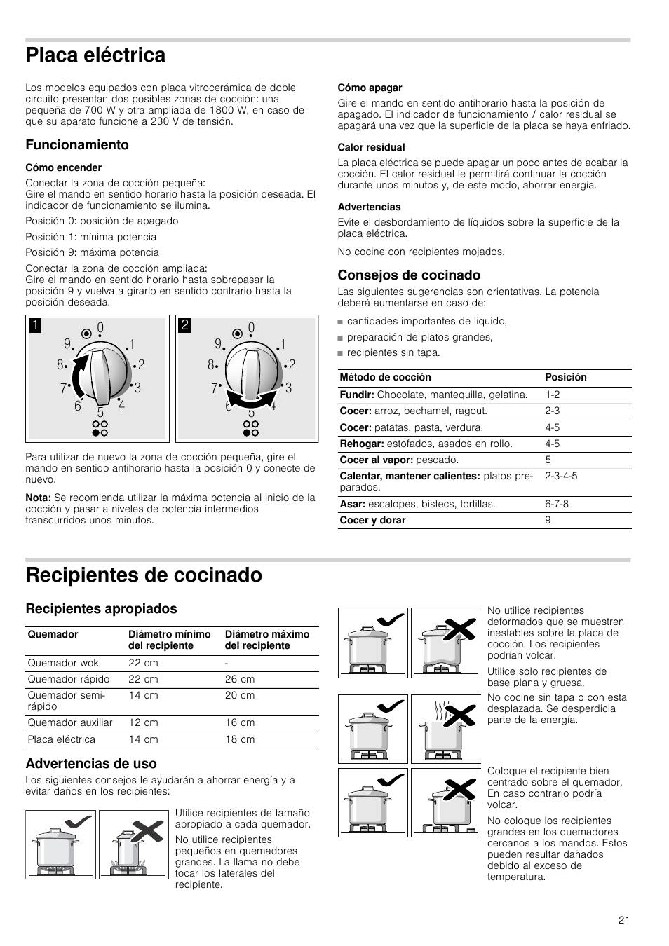 Placa eléctrica, Funcionamiento, Cómo encender | Nota, Cómo apagar, Calor residual, Advertencias, Consejos de cocinado, Recipientes de cocinado, Recipientes apropiados | Neff T67S76N1 User Manual | Page 21 / 45