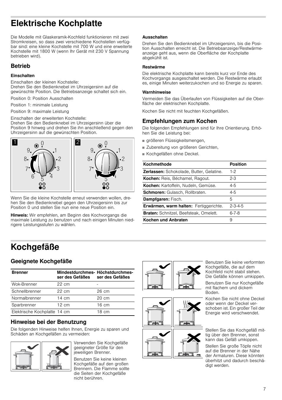 Elektrische kochplatte, Betrieb, Einschalten | Hinweis, Ausschalten, Restwärme, Warnhinweise, Empfehlungen zum kochen, Kochgefäße, Geeignete kochgefäße | Neff T67S76N1 User Manual | Page 7 / 45