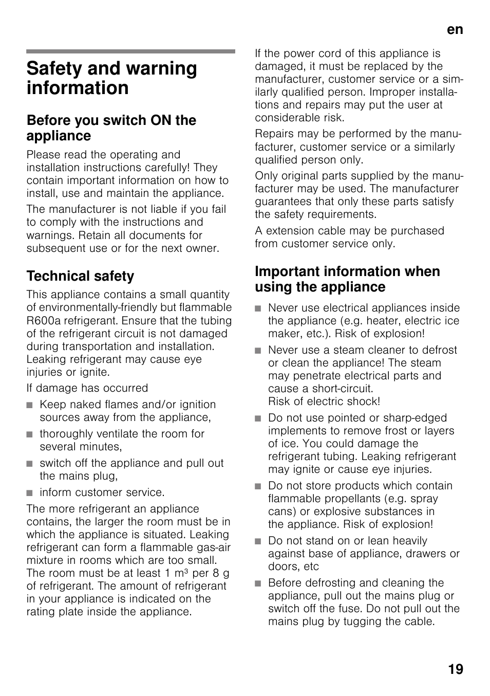 En table of contentsen instruction for use, Safety and warning information, Before you switch on the appliance | Technical safety, If damage has occurred, Thoroughly ventilate the room for several minutes, Inform customer service, Important information when using the appliance, En 19 | Neff K4336X8 User Manual | Page 19 / 82