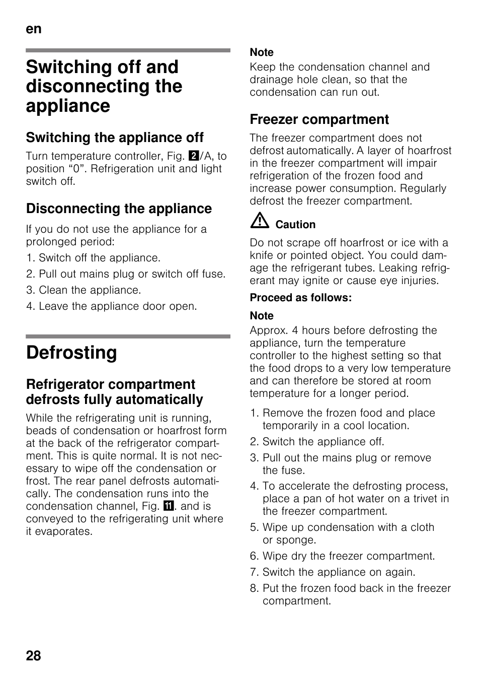 Switching off and disconnecting the appliance, Switching the appliance off, Disconnecting the appliance | Defrosting, Freezer compartment, Proceed as follows, The appliance defrosting, En 28 | Neff K4336X8 User Manual | Page 28 / 82