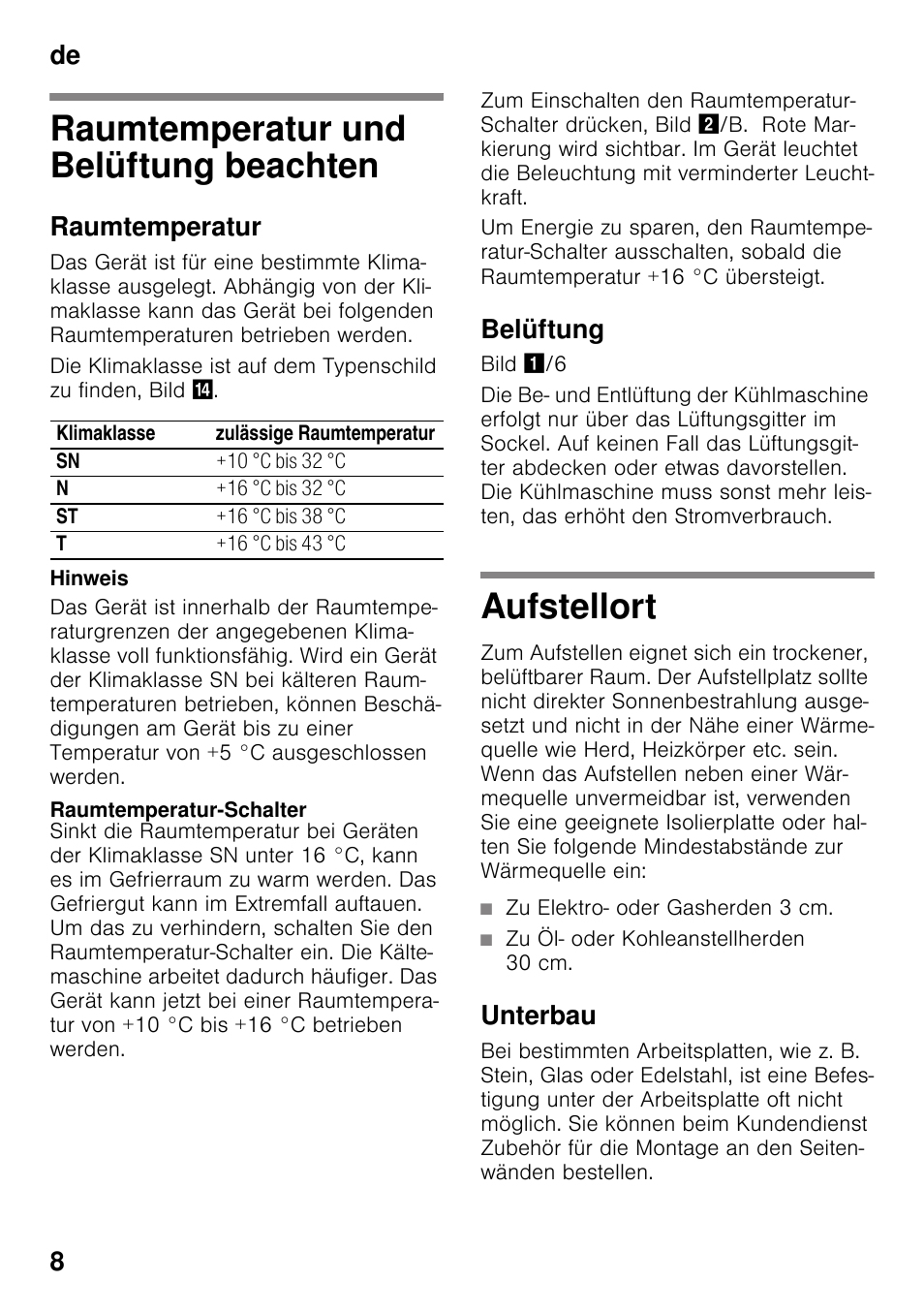 Raumtemperatur und belüftung beachten, Raumtemperatur, Raumtemperatur-schalter | Belüftung, Aufstellort, Zu elektro- oder gasherden 3 cm, Zu öl- oder kohleanstellherden 30 cm, Unterbau, Beachten aufstellort, De 8 | Neff K4336X8 User Manual | Page 8 / 82