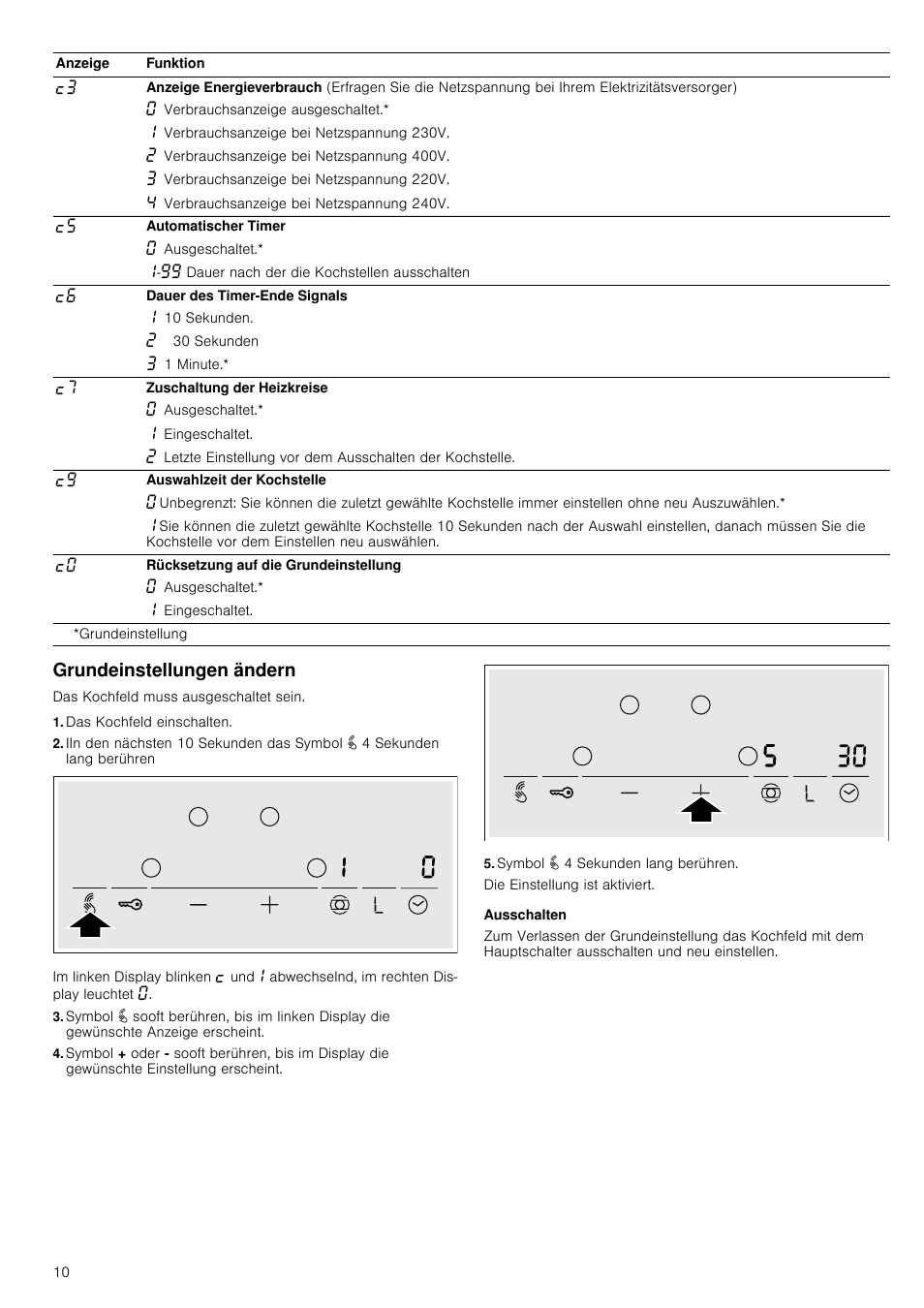 Grundeinstellungen ändern, Das kochfeld einschalten, Symbol " 4 sekunden lang berühren | Ausschalten | Neff T13D42N2 User Manual | Page 10 / 48