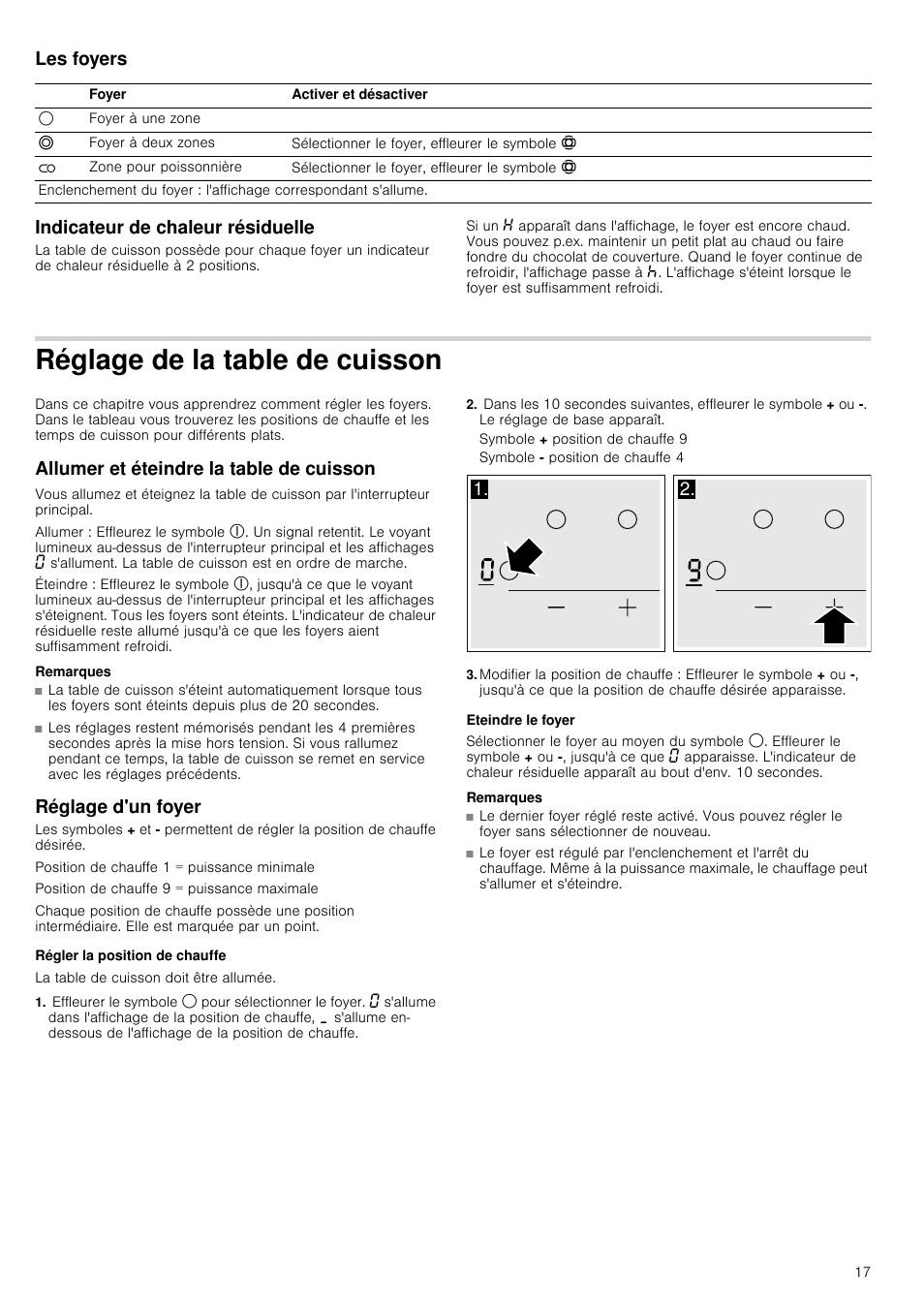 Les foyers, Indicateur de chaleur résiduelle, Réglage de la table de cuisson | Allumer et éteindre la table de cuisson, Remarques, Réglage d'un foyer, Régler la position de chauffe, Symbole + position de chauffe 9, Symbole - position de chauffe 4, Eteindre le foyer | Neff T13D42N2 User Manual | Page 17 / 48