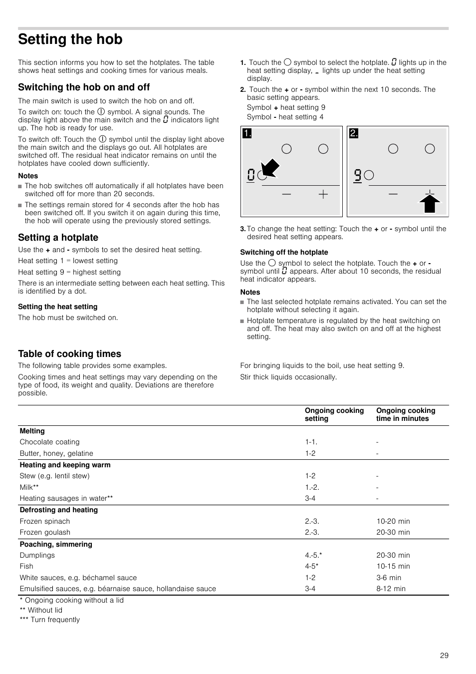 Setting the hob, Switching the hob on and off, Notes | Setting a hotplate, Setting the heat setting, Symbol + heat setting 9, Symbol - heat setting 4, Switching off the hotplate, Table of cooking times, Tting the hob | Neff T13D83N2 User Manual | Page 29 / 48