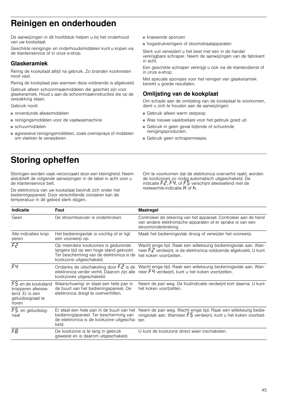 Reinigen en onderhouden, Glaskeramiek, Omlijsting van de kookplaat | Storing opheffen, Houden glaskeramiek omlijsting van de kookplaat | Neff T13D83N2 User Manual | Page 45 / 48