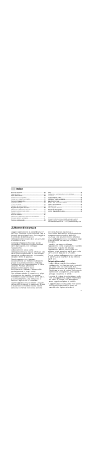 Â indice[it] istruzioni per l’uso, Tutela dell'ambiente 28, Conoscere l'apparecchio 29 | Regolazione del piano di cottura 30, Sicurezza bambino 31, Funzione scaldavivande 32, Timer 32, Protezione per la pulizia 32, Limitazione tempo automatica 33, Impostazioni di base 33 | Neff N14D30N2 User Manual | Page 27 / 60