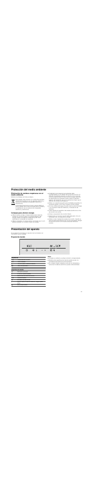 Protección del medio ambiente, Consejos para ahorrar energía, Volver a una posición de cocción inferior | Presentación del aparato, El panel de mando, Notas | Neff N14D30N2 User Manual | Page 37 / 60