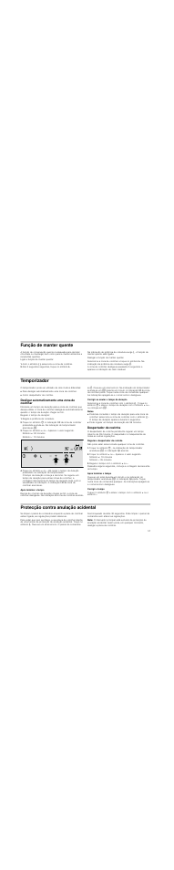 Função de manter quente, Com o símbolo ( ), seleccione a zona de cozinhar, Nos 5 segundos seguintes, toque no símbolo l | Temporizador, Desligar automaticamente uma zona de cozinhar, Regule a potência de cozedura, Toque no símbolo + ou -. aparece o valor sugerido, Após terminar o tempo, Corrigir ou anular o tempo de duração, Notas | Neff N14D30N2 User Manual | Page 57 / 60