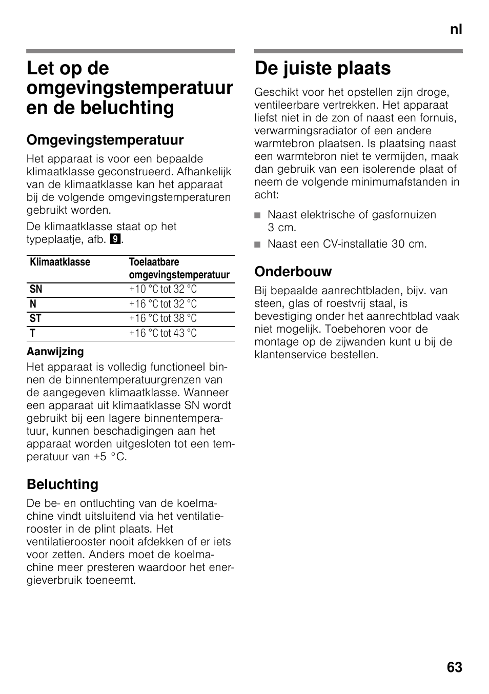 Let op de omgevingstemperatuur en de beluchting, Omgevingstemperatuur, Beluchting | De juiste plaats, Naast elektrische of gasfornuizen 3 cm, Naast een cv-installatie 30 cm, Onderbouw, En de beluchting de juiste plaats, Nl 63 | Neff G4344X8 User Manual | Page 63 / 77
