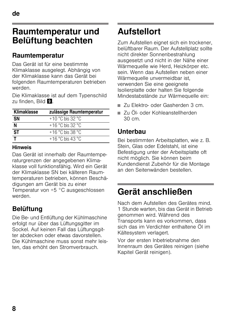 Raumtemperatur und belüftung beachten, Raumtemperatur, Belüftung | Aufstellort, Zu elektro- oder gasherden 3 cm, Zu öl- oder kohleanstellherden 30 cm, Unterbau, Gerät anschließen, Beachten aufstellort gerät anschließen, De 8 | Neff G4344X8 User Manual | Page 8 / 77