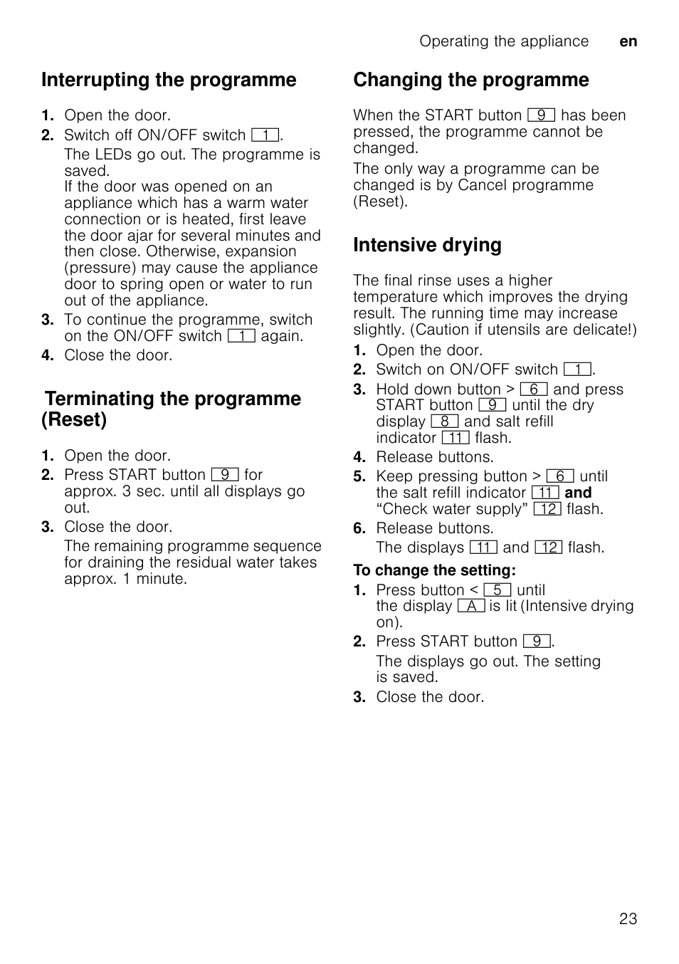 Filters, Spray arms, Unscrew the upper spray arm 1 | Remove the lower spray arm 1b upwards, Clean spray arms under running water, Re-engage or screw on spray arms, Interrupting the programme, Terminating the programme (reset), Changing the programme, Intensive drying | Neff S51E50X1GB User Manual | Page 23 / 40