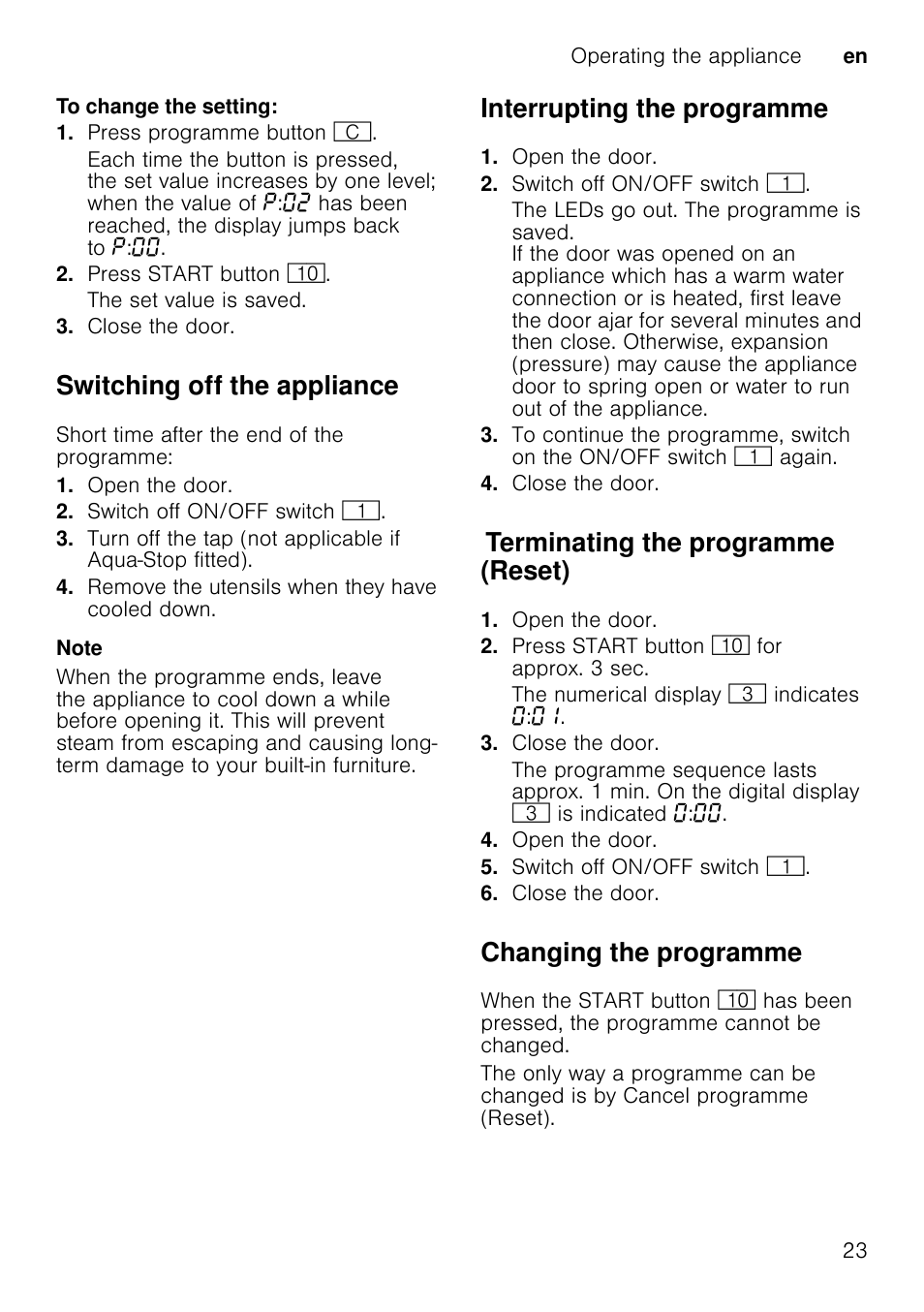 Filters, Spray arms, Unscrew the upper spray arm 1 | Remove the lower spray arm 1j upwards, Clean spray arms under running water, Re-engage or screw on spray arms, Switching off the appliance, Interrupting the programme, Terminating the programme (reset), Changing the programme | Neff S72T69X3GB User Manual | Page 23 / 40