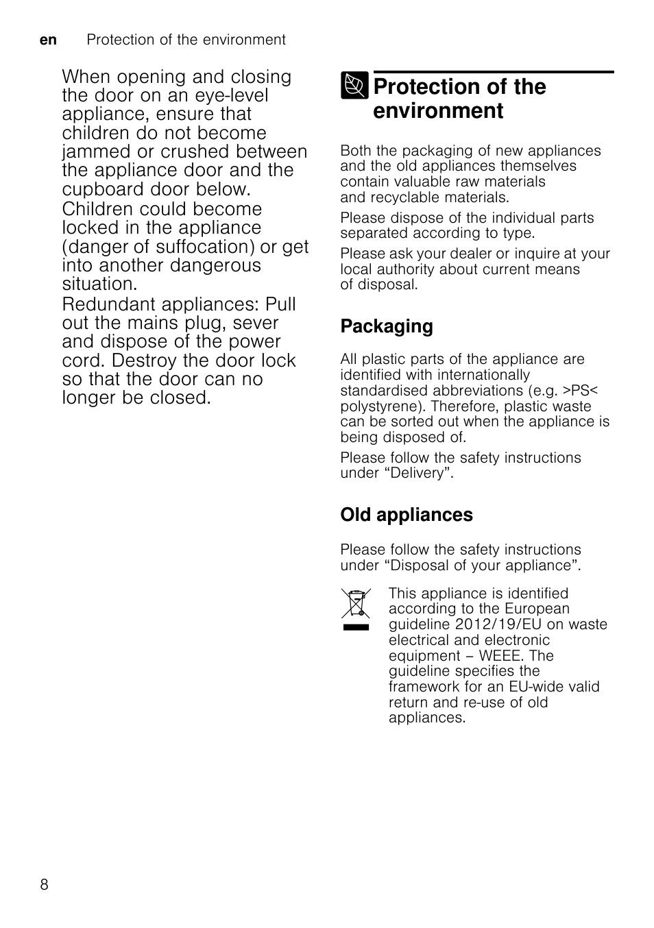 Setting, Set value can be found in the water hardness table, Open the door | Switch on on/off switch, Release both buttons, To change the setting, Press programme button 3, Press start button ), Close the door, Water hardness table | Neff S72T69X3GB User Manual | Page 8 / 40