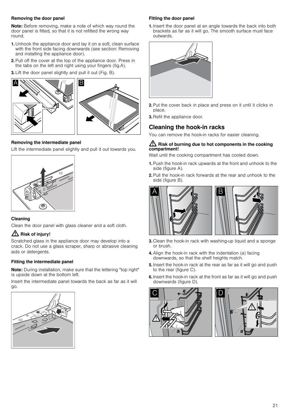 Removing the door panel, Note, Removing the intermediate panel | Cleaning, Risk of injury, Fitting the intermediate panel, Fitting the door panel, Refit the appliance door, Cleaning the hook-in racks | Neff U14M42N3GB User Manual | Page 21 / 24