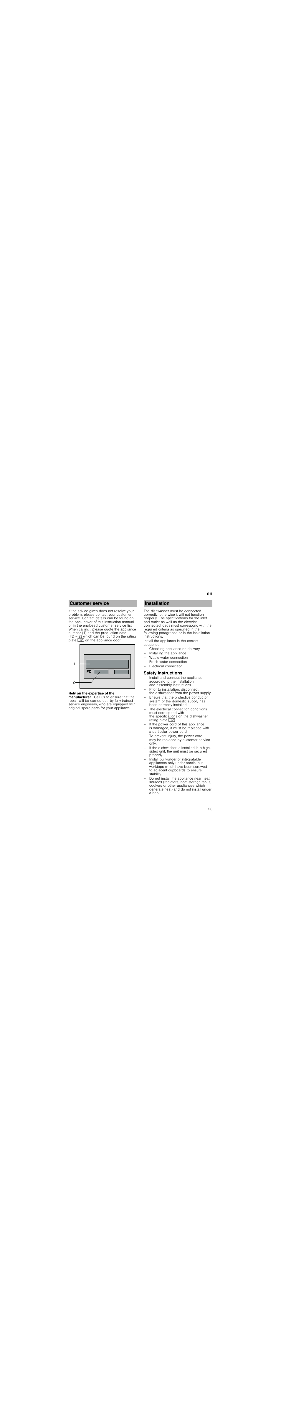 Fresh water connection, Water pressure, Inlet rate | Minimum 10 litres/minute, Water temperature, Note printing on the water inlet hose, For all other models, Electrical connection, Removing the appliance, Also observe the sequence of worksteps here | Neff S51E50X1GB User Manual | Page 23 / 28