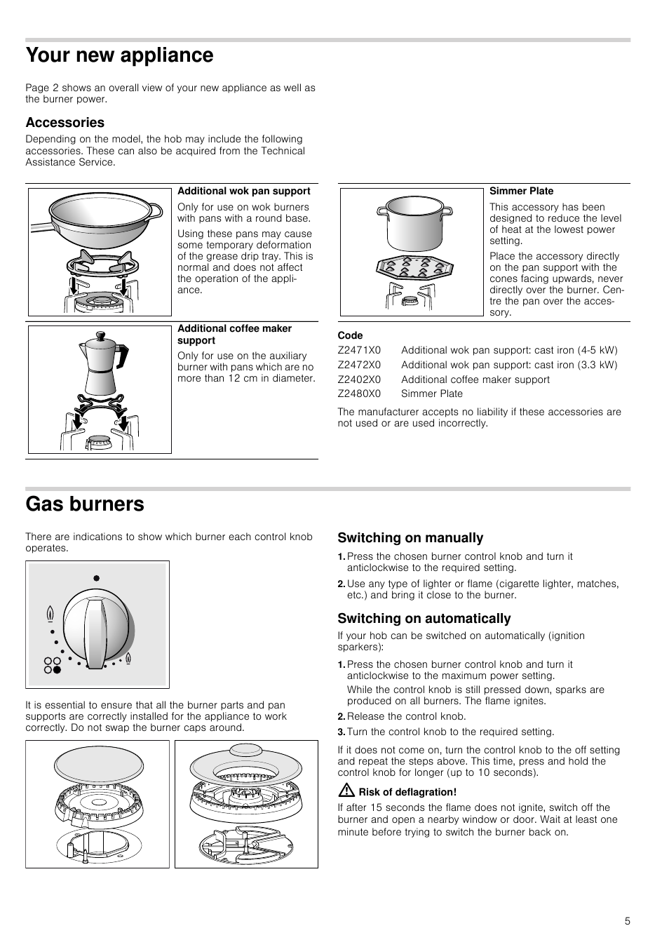 Your new appliance, Accessories, Code | Gas burners, Switching on manually, Switching on automatically, Release the control knob, Turn the control knob to the required setting, Risk of deflagration, W appliance | Neff T23S36N0GB User Manual | Page 5 / 10