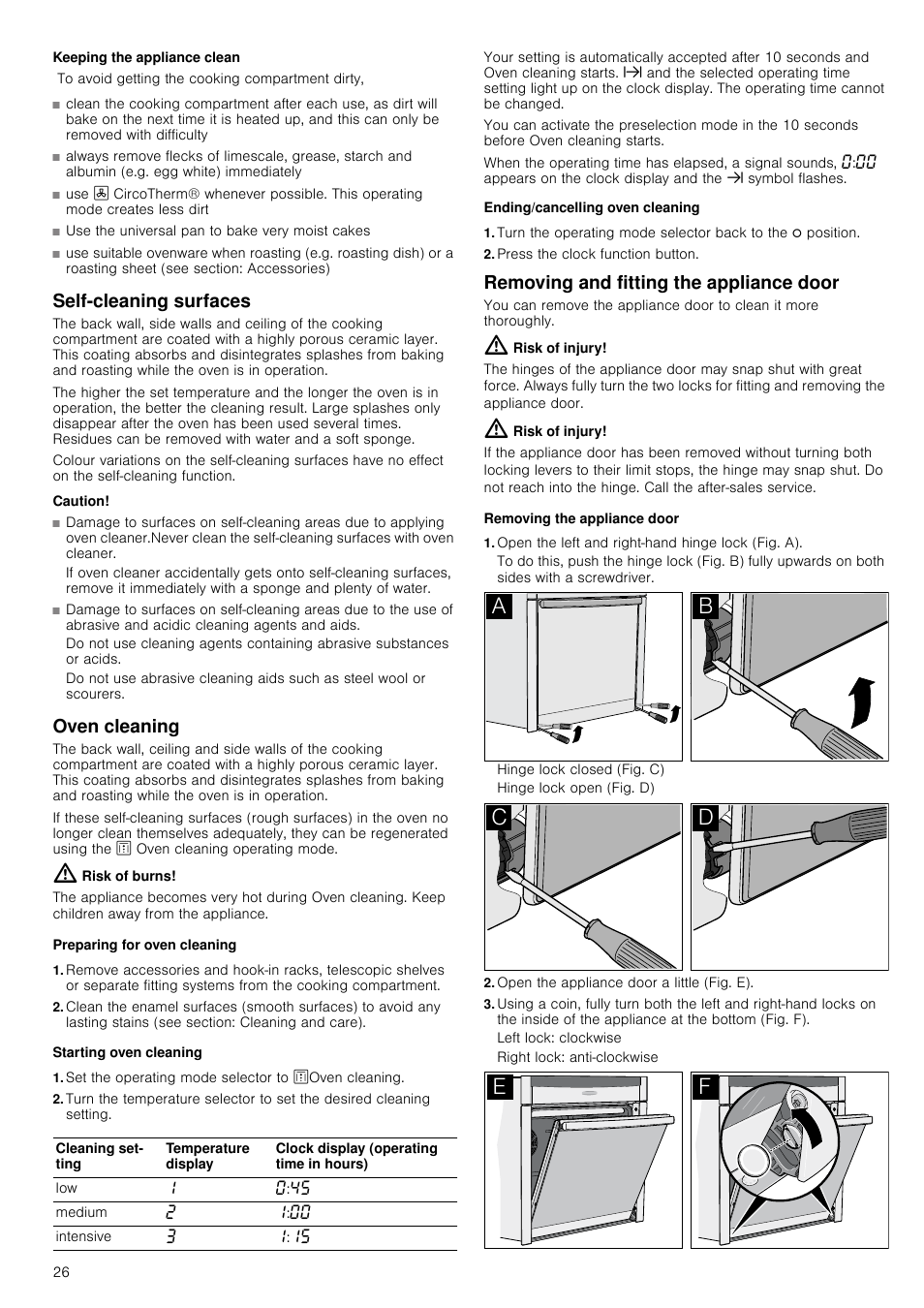 Keeping the appliance clean, Self-cleaning surfaces, Caution | Oven cleaning, Risk of burns, Preparing for oven cleaning, Starting oven cleaning, Set the operating mode selector to zoven cleaning, Ending/cancelling oven cleaning, Press the clock function button | Neff B46E74N3GB User Manual | Page 26 / 32