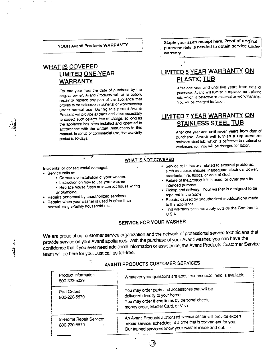 What is covered, Limited one-year warranty, Limited 5 year warranty on plastic tub | Limited 7 year warranty on stainless steel tub, What is covered limited one-year warranty | Avanti W1092F User Manual | Page 16 / 23