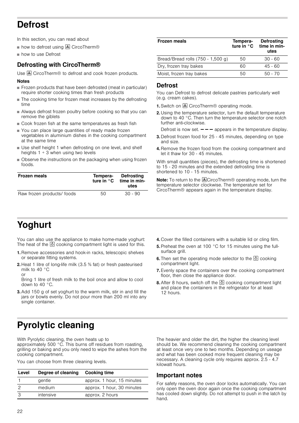 Defrost, Defrosting with circotherm, Notes | Switch on 3 circotherm® operating mode, Note, Yoghurt, Pyrolytic cleaning, Important notes | Neff B15P52N3GB User Manual | Page 22 / 32