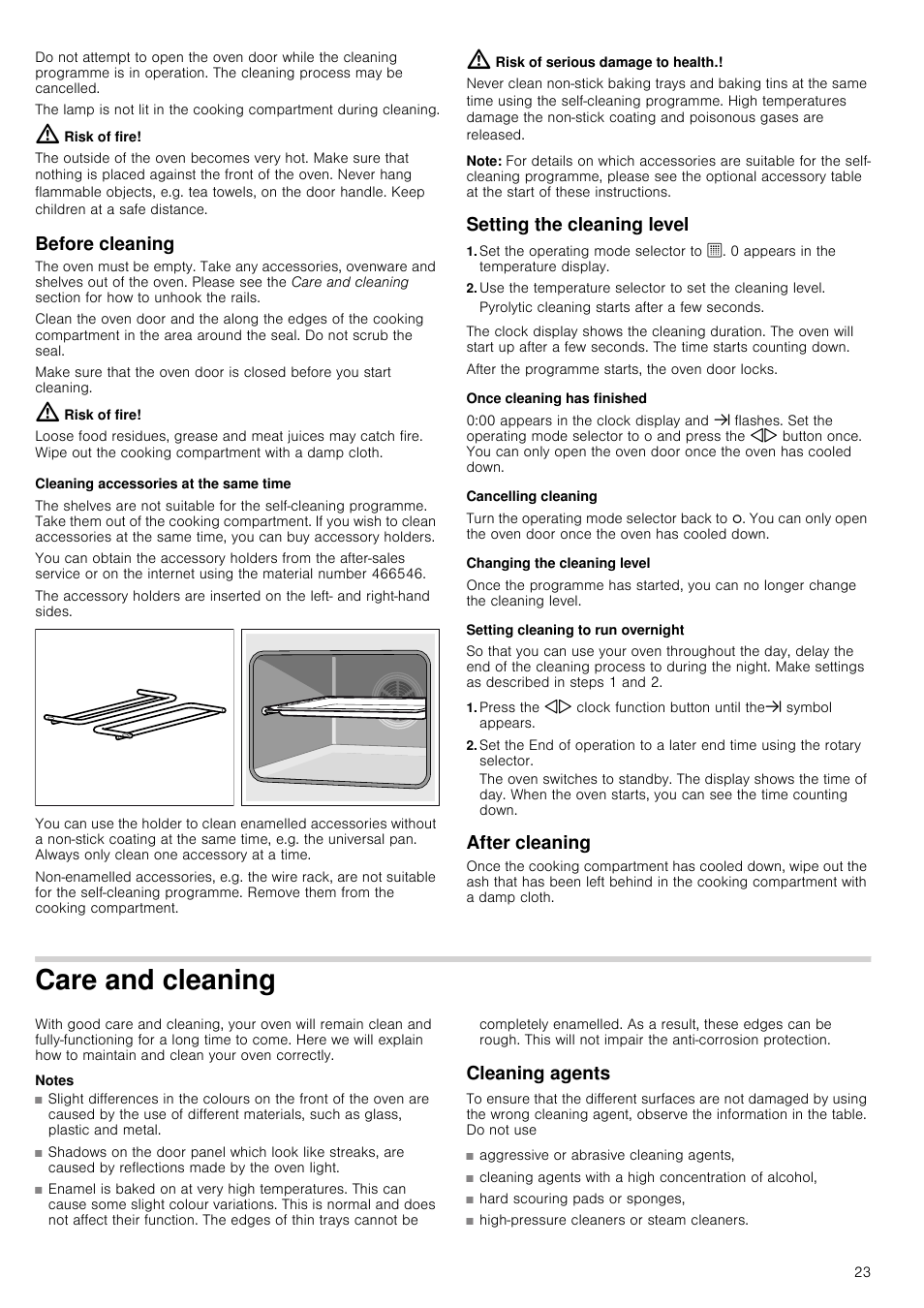 Risk of fire, Before cleaning, Cleaning accessories at the same time | Risk of serious damage to health, Note, Setting the cleaning level, Once cleaning has finished, Cancelling cleaning, Changing the cleaning level, Setting cleaning to run overnight | Neff B15P52N3GB User Manual | Page 23 / 32