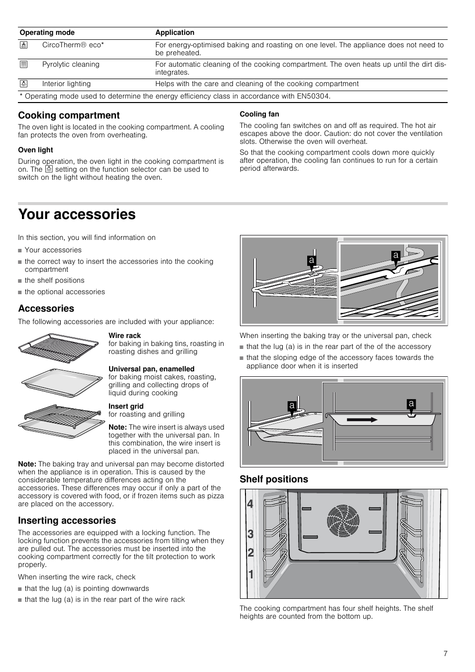 Cooking compartment, Oven light, Cooling fan | Your accessories, Accessories, Note, Inserting accessories, Shelf positions | Neff B15P52N3GB User Manual | Page 7 / 32