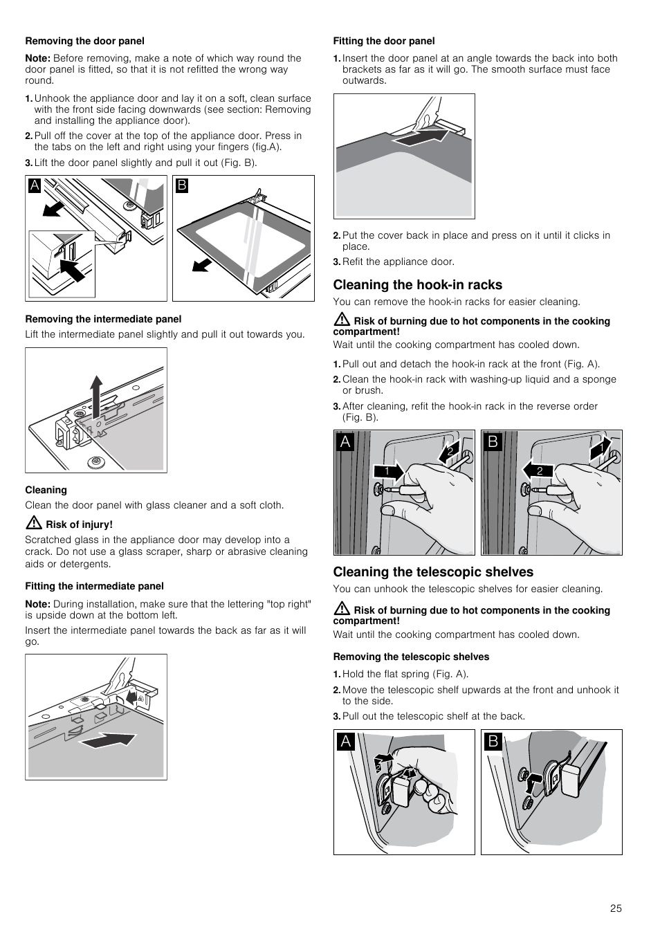 Removing the door panel, Note, Removing the intermediate panel | Cleaning, Risk of injury, Fitting the intermediate panel, Fitting the door panel, Refit the appliance door, Cleaning the hook-in racks, Cleaning the telescopic shelves | Neff C17E54N3GB User Manual | Page 25 / 32