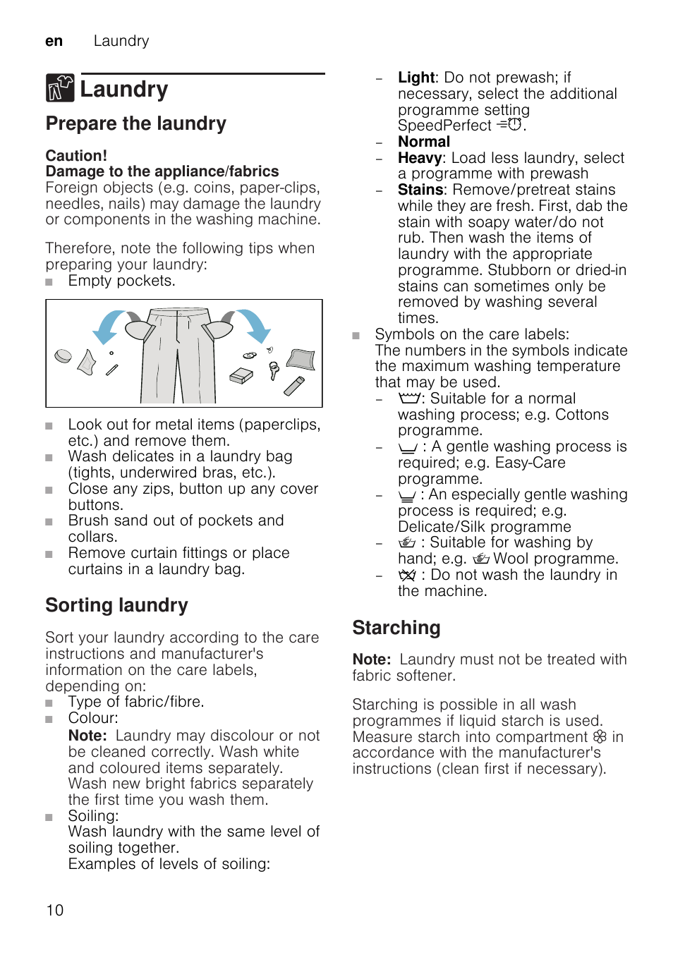 Z laundry, Laundry, Prepare the laundry | Caution, Damage to the appliance/fabrics, Sorting laundry, Note, Starching | Neff W7460X1GB User Manual | Page 10 / 36