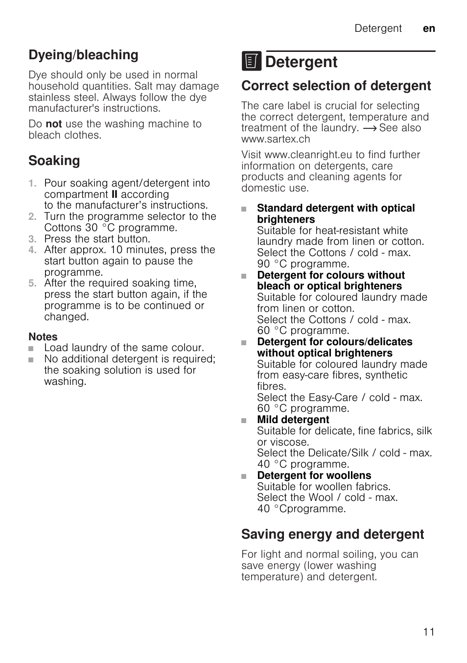 Dyeing/bleaching, Soaking, Press the start button | Notes, C detergent, Detergent, Correct selection of detergent, Saving energy and detergent | Neff W7460X1GB User Manual | Page 11 / 36