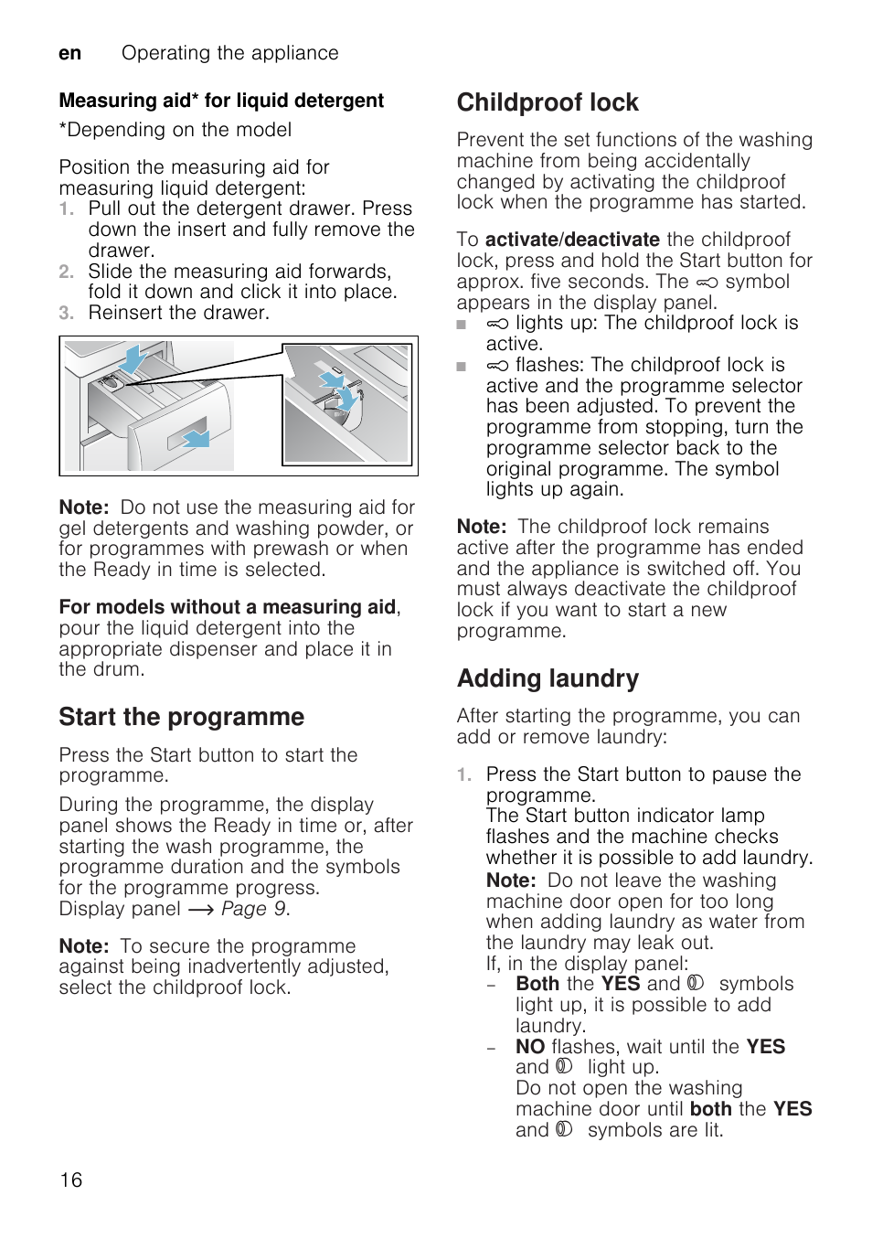 Reinsert the drawer, Note, Start the programme | Childproof lock, Adding laundry, Press the start button to pause the programme | Neff W7460X1GB User Manual | Page 16 / 36