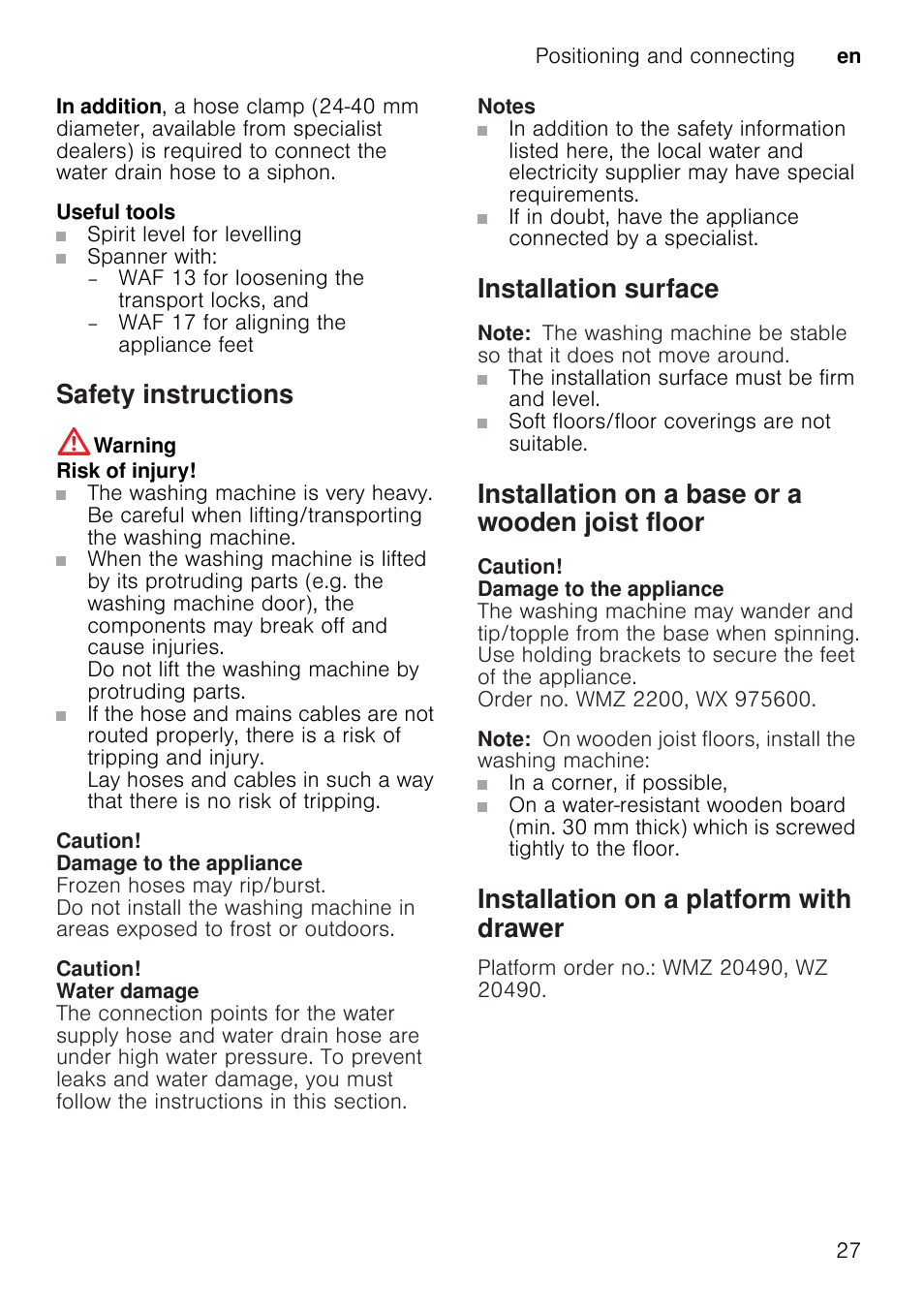 Safety instructions, Warning, Risk of injury | Caution, Damage to the appliance, Water damage, Notes, Installation surface, Note, Installation on a base or a wooden joist floor | Neff W7460X1GB User Manual | Page 27 / 36
