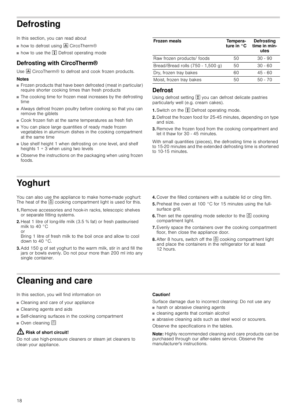 Defrosting, Defrosting with circotherm, Notes | Defrost, Switch on the a defrost operating mode, Yoghurt, Cleaning and care, Risk of short circuit, Caution, Surface damage due to incorrect cleaning | Neff B15M52N3GB User Manual | Page 18 / 24