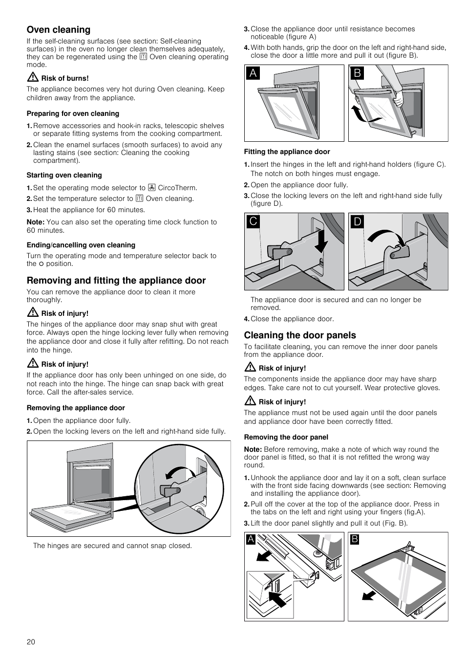 Oven cleaning, Risk of burns, Preparing for oven cleaning | Starting oven cleaning, Set the operating mode selector to 3 circotherm, Set the temperature selector to z oven cleaning, Heat the appliance for 60 minutes, Note, Ending/cancelling oven cleaning, Removing and fitting the appliance door | Neff B15M52N3GB User Manual | Page 20 / 24